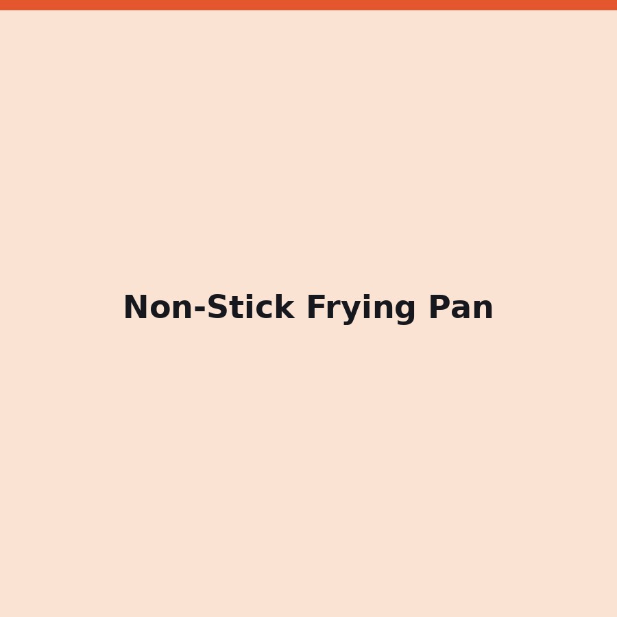 Non-Stick Frying Pan